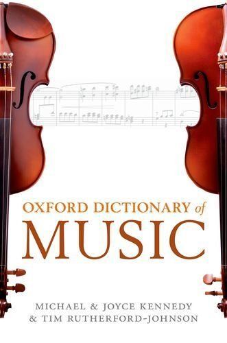 Oxford Dictionary Of Music (Sixth Edition)