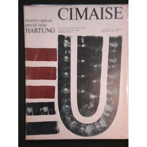 Cimaise.  Numéro Spécial Hartung.  N°119-120-121, Sept.  À Déc.  1974