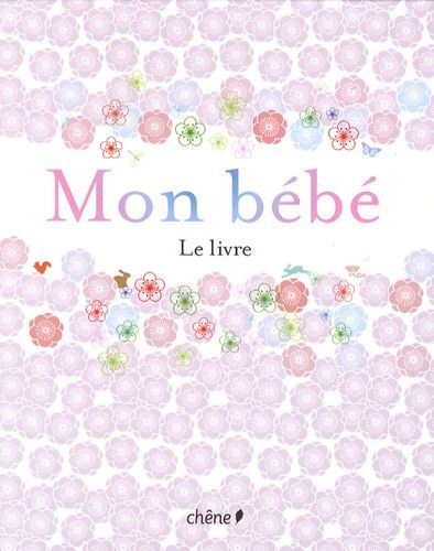 Mon Bébé - Le Livre