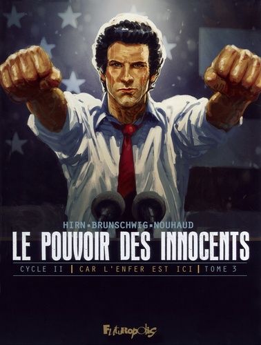 Le Pouvoir Des Innocents - Cycle 2 : Car L'enfer Est Ici - Tome 3 - 4 Milions De Voix