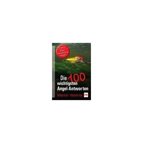 Die 100 Wichtigsten Angel-Antworten