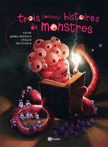 Trois (Petites Histoires) De Monstres