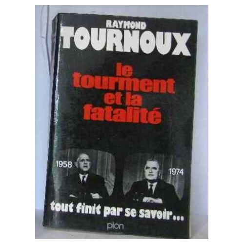 Le Tourment Et La Fatalité