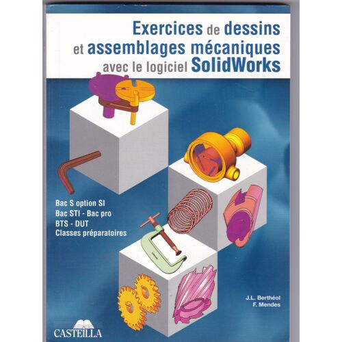 Exercices De Dessins Et Assemblages Mécaniques Avec Le Logiciel Solidwork