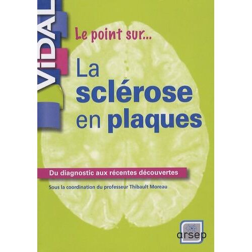 La Sclérose En Plaques