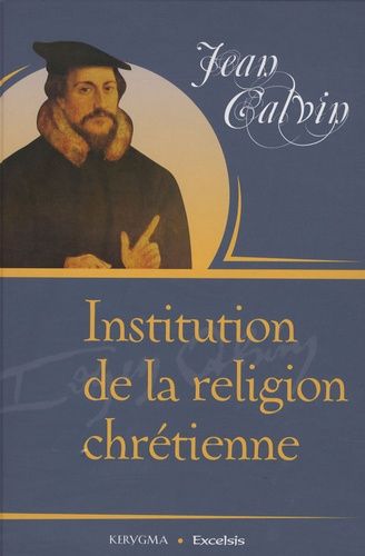 Institution De La Religion Chrétienne