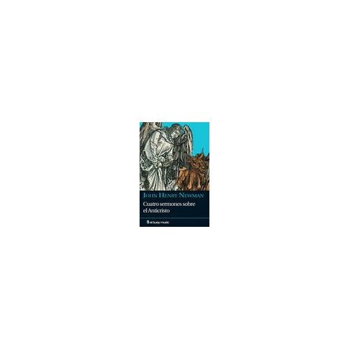 Cuatro Sermones Sobre Anticristo