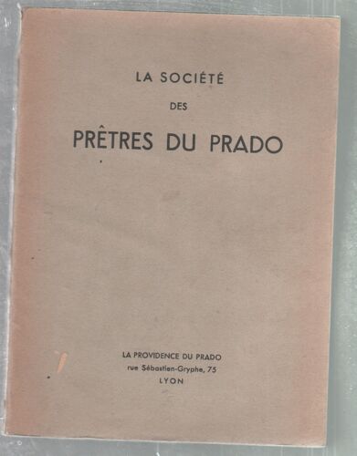 La Société Des Prêtres Du Prado