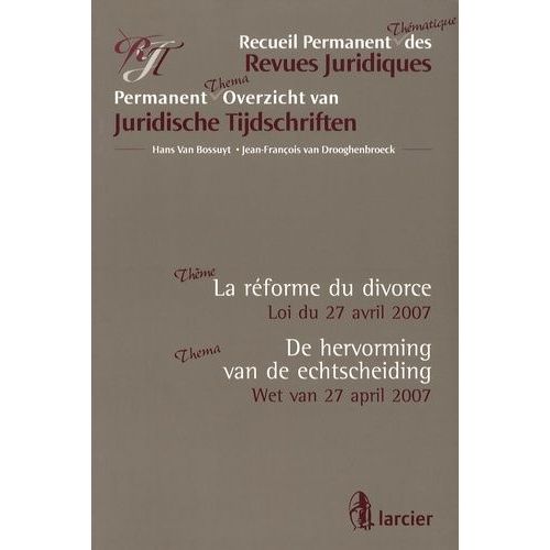 La Réforme Du Divorce - Loi Du 27 Avril 2007, Édition Bilingue Français-Flamand