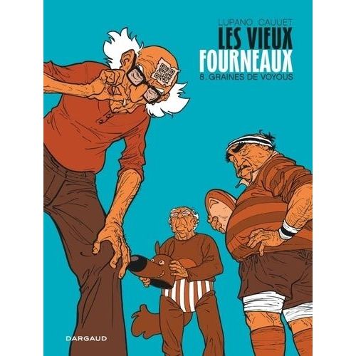 Les Vieux Fourneaux - Tome 8 - Graines De Voyous