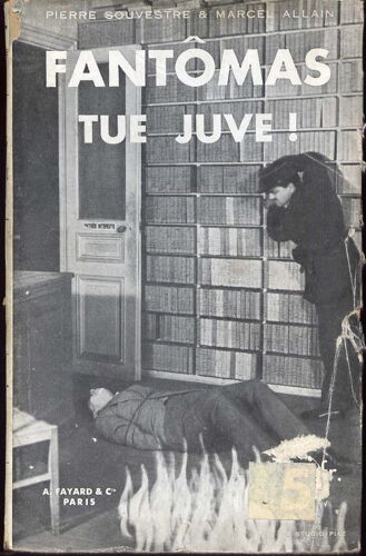 Fantômas Tue Juve ! - Collection 5fr - Couverture Photo - 1933 - Numéro 14