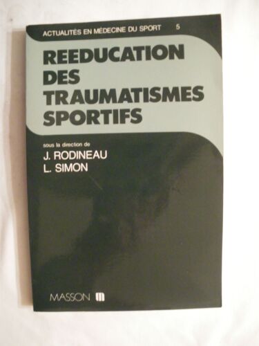 Rééducation Des Traumatismes Sportifs