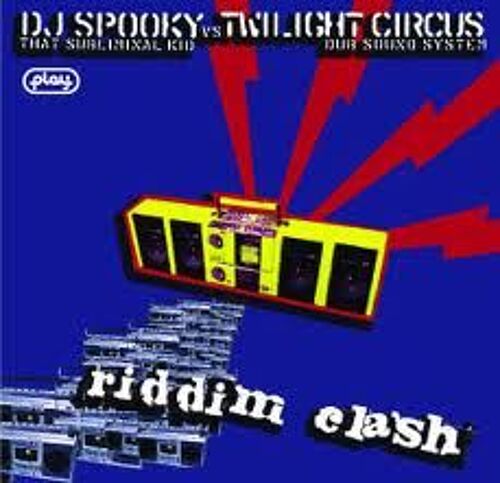 Riddim Clash [Mixed By Dj Spooky Vs Twighlight Circus]
