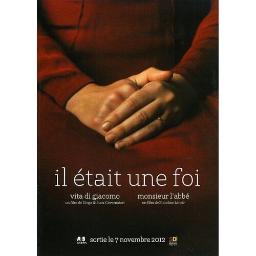 Il Était Une Foi, Dossier De Presse, De B. Lenoir, D. Governatori & L. Governatori; Anaïs Demoustier