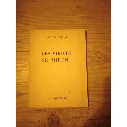 Les Miroirs Se Brisent Sandor Torday