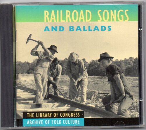 Railroad Songs And Ballads