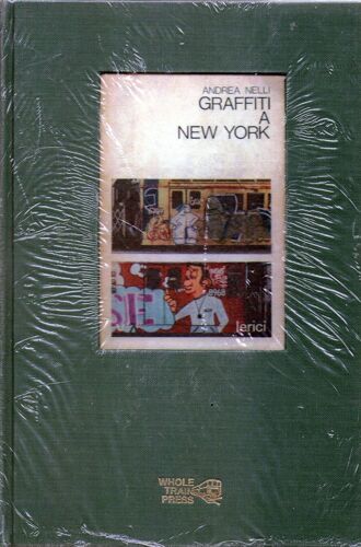 Graffiti A New York. Ediz. Inglese