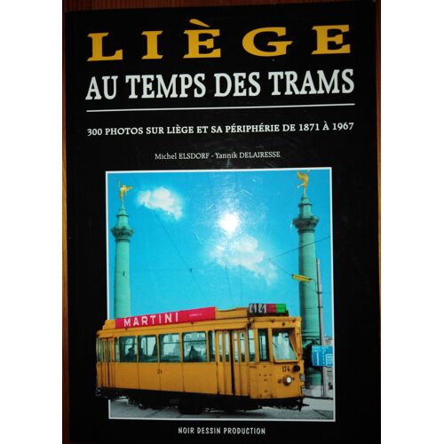 Liège Au Temps Des Trams