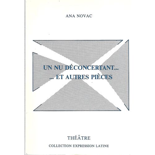 Un Nu Deconcertant Et Autres Pieces - Dedicacé Par L'auteur