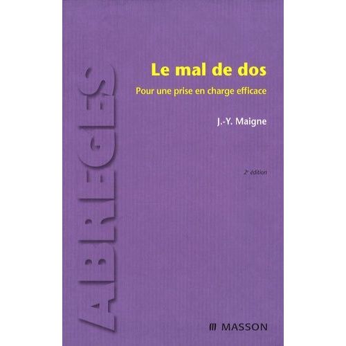 Le Mal De Dos - Pour Une Prise En Charge Efficace
