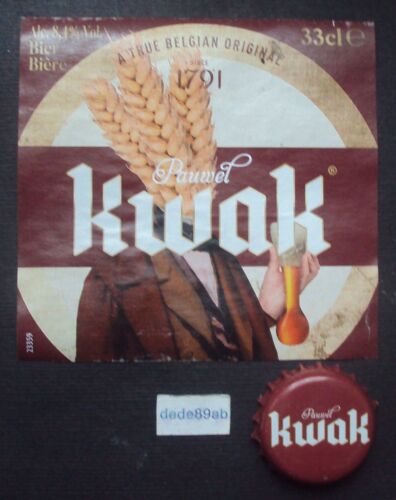 Étiquette Et Capsule De Bière Belge " Pauwel Kwak " A True Belgian Original Since 1791