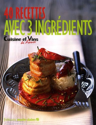 40 Recettes Avec 3 Ingrédients