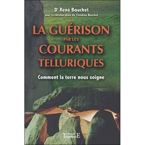 La Guérison Par Les Courants Telluriques