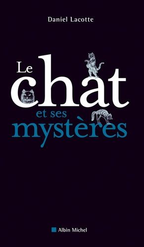 Le Chat Et Ses Mystères