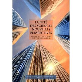 L'unité Des Sciences Nouvelles Perspectives