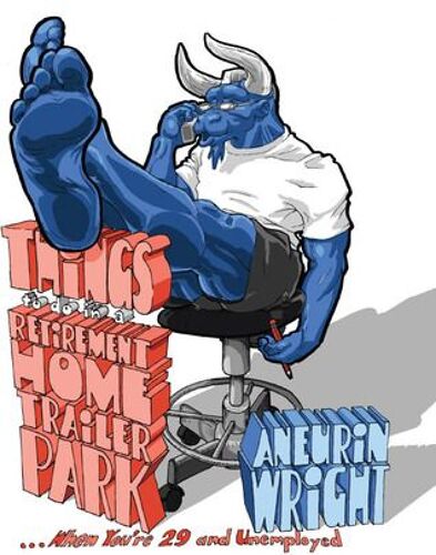 Things To Do In A Retirement Home Trailer Park ... When You're 29 And Unemployed