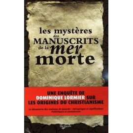 Le Mystère Des Manuscrits De La Mer Morte