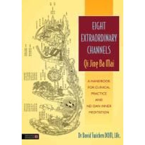 Eight Extraordinary Channels: Qi Jing Ba Mai