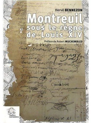 Montreuil Sous Le Règne De Louis Xiv