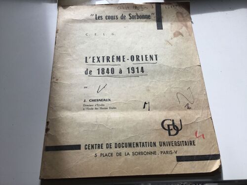 L’Extrême -Orient De 1840 A 1914 « Les Cours De Sorbonne «