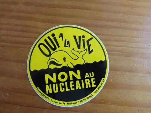 Autocollant Oui À La Vie Non Au Nucléaire Greenpeace
