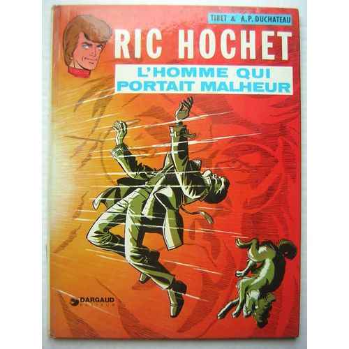 Ric Hochet - L'homme Qui Portait Malheur - 1975 - Très Bon Etat