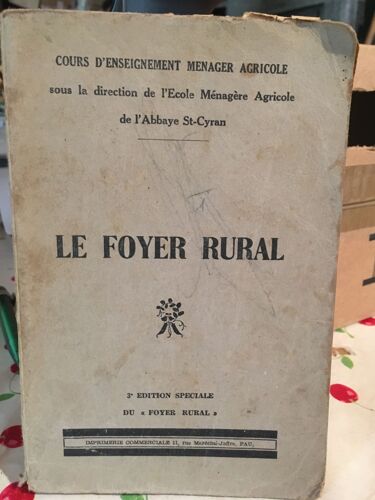 Le Foyer Rural. Cours D'enseignement Ménager Agricole.