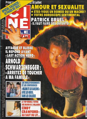 Ciné Revue N° 29- 1993 : Arnorld Schwarzenegger - Cindy Crawford - Patrick Bruel - Jacques Chazot ...