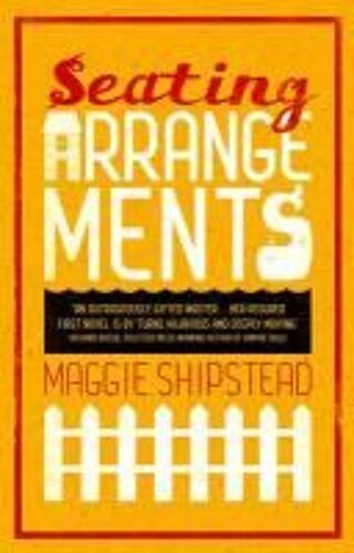 Seating Arrangements   de Maggie Shipstead  Format  (Livre)