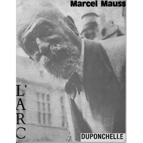 L'arc Hors-Série  N° 00000000 : Marcel Mauss