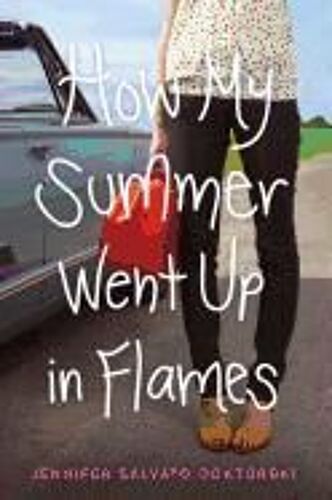 How My Summer Went Up In Flames