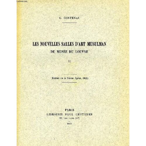 Les Nouvelles Salles D'art Musulman Du Musee Du Louvre, Ii