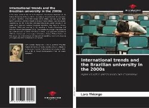 International Trends And The Brazilian University In The 2000s