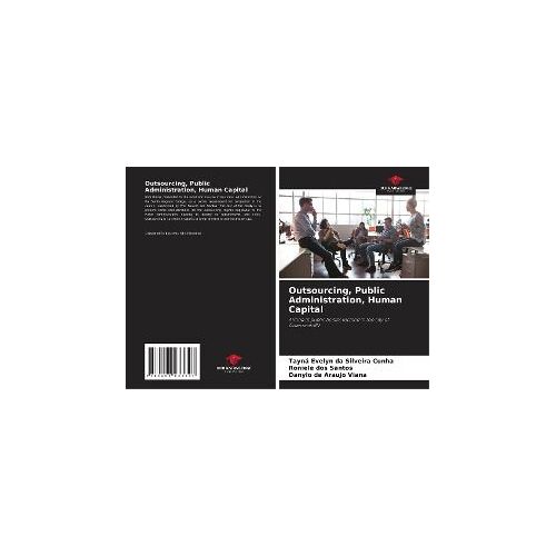 Outsourcing, Public Administration, Human Capital