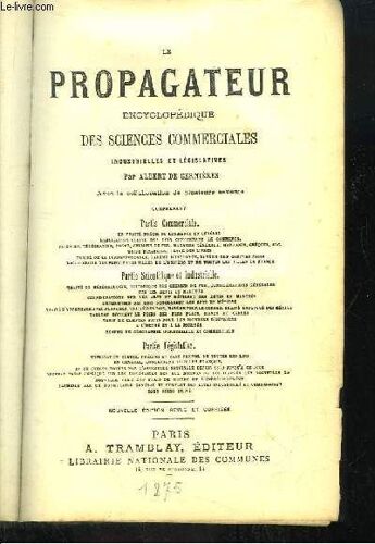 Le Propagateur Encyclopédique Des Sciences Commerciales, Industrielles Et Législatives.