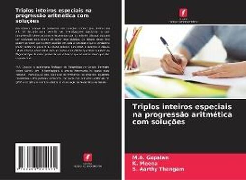 Triplos Inteiros Especiais Na Progressão Aritmética Com Soluções