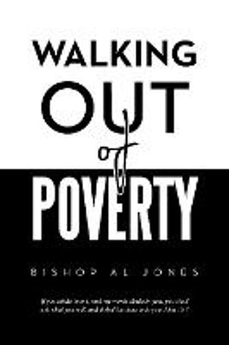 Walking Out Of Poverty