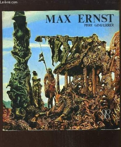Max Ernst Ou La Dissolution De L'identité
