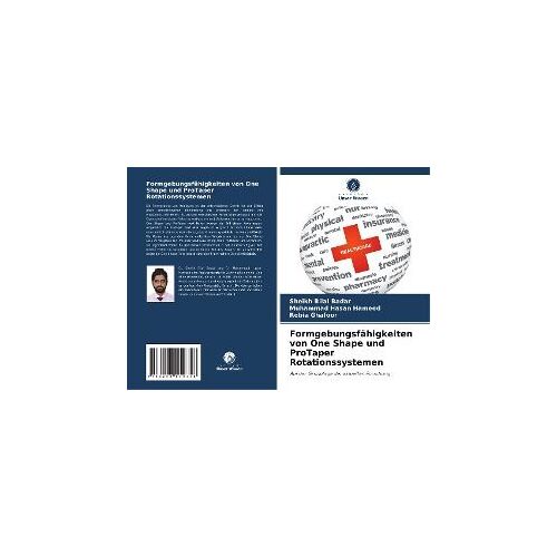 Formgebungsfähigkeiten Von One Shape Und Protaper Rotationssystemen