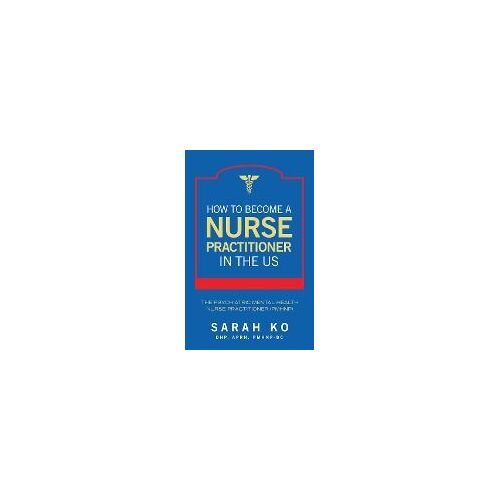 How To Become A Nurse Practitioner In The Us